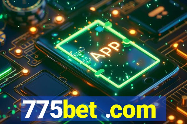 775bet .com